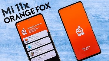 Install Official OrangeFox Recovery on Mi 11x/Poco F3/K40 : With or Without PC | TWRP to OrangeFox