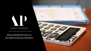 Avocats Picovschi Simulateur De Calcul Pour Vos Droits De Succession