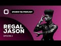 Studio 721 Podcast | Episode 1 - REGALJASON: Electronica Extraordinaire