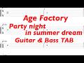 Age Factory - Party night in summer dream【ギター&amp;ベースTAB譜】【練習用】【tab譜】