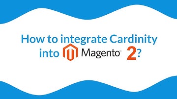 How to integrate Cardinity into Magento 2?