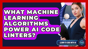 What Machine Learning Algorithms Power AI Code Linters? - Learning To Code With AI
