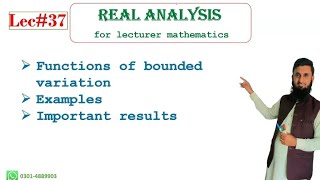 Real analysis lec#37 Function of bounded variation