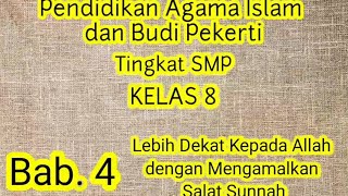 Materi pai 8 | semester 1 bab. 4 lebih dekat kepada allah dengan
mengamalkan salat sunnah #pai