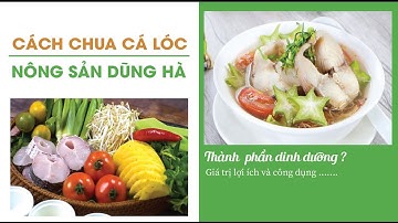 Bí Quyết Nấu Canh Chua Cá Lóc: Chua Ngọt Đậm Đà, Cả Nhà Mê