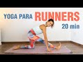 Yoga post-entrenamiento para Runners | Alivia las piernas cargadas y tensas | 20 min | Anabel Otero