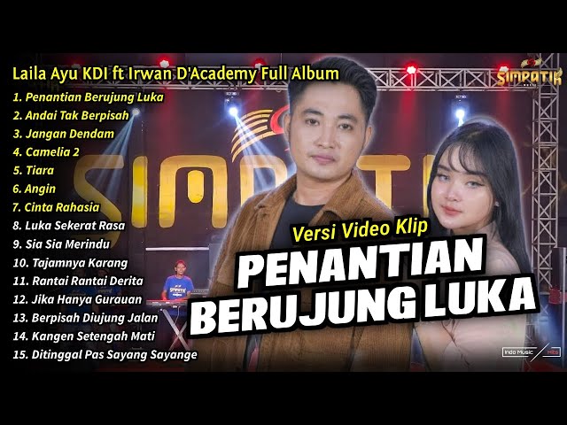 Laila Ayu KDI Full Album || Penantian Berujung Luka, Laila Ayu KDI Terbaru 2024 - SIMPATIK MUSIC class=