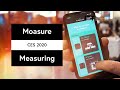 CES 2020 - Moasure: High Tech Measuring