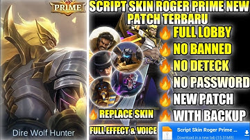Script Skin Roger Prime Fiend Haunter No Password | Full Effect Voice | New Patch