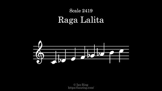 Scale 2419: Raga Lalita