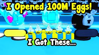 I Opened 100M New Eggs And Hatched These In Pet Simulator 99! by mayrushart 198,647 views 1 month ago 10 minutes, 54 seconds