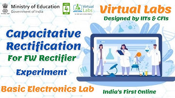 How does the capacitor work in Fullwave Rectifier (Experiment) | Basic Electronics Virtual Labs
