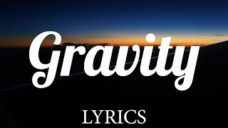 Gravity - John Mayer (Lyrics)