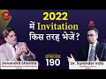 How to invite in 2022   devendra sharma  chat with surender vats  episode 190