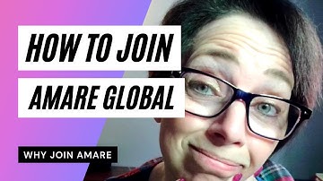 How To Join Amare Global in 2021