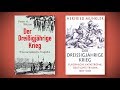 »Der Dreißigjährige Krieg« Diskussion mit Peter H. Wilson und Herfried Münkler