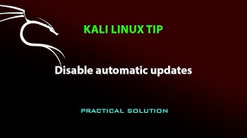 KALI LINUX TIP:  Disable automatic updates