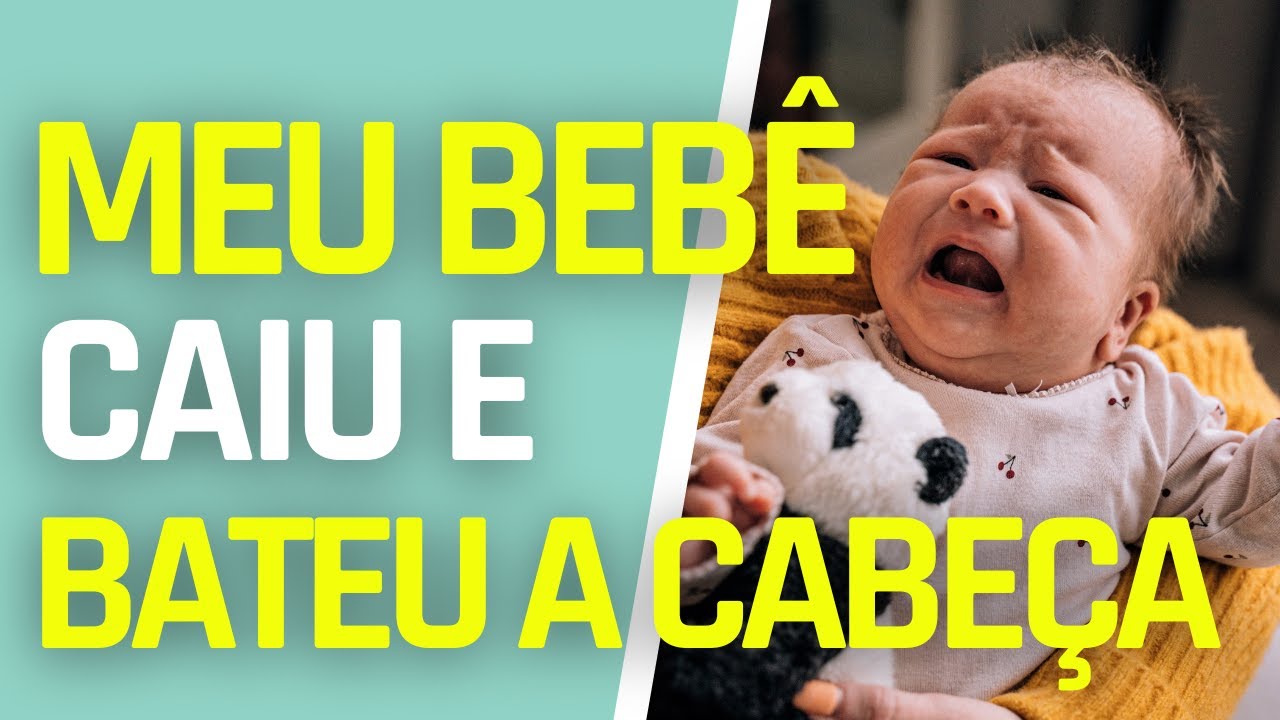 meu-beb-caiu-e-bateu-a-cabe-a-orienta-es-importantes-youtube