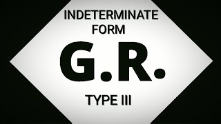 INDETERMINATE FORM || TYPE III PROBLEM ||