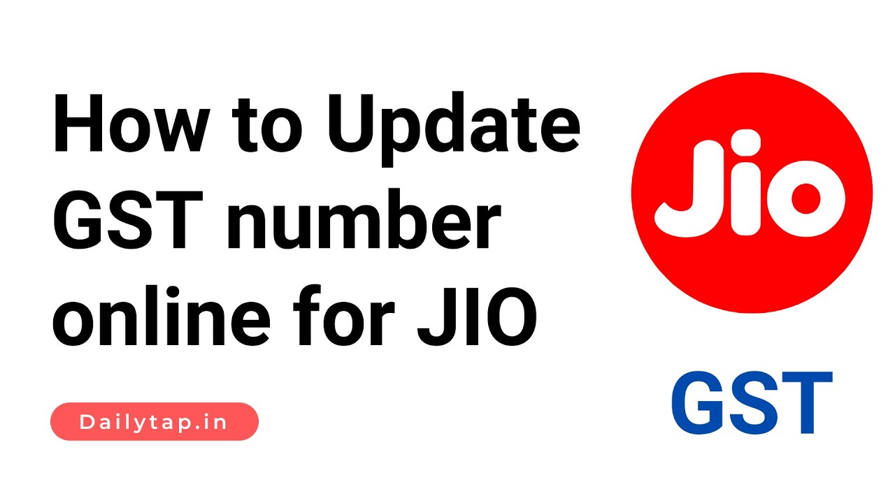 Update Gst Number In Jio  Get Gst Bill With Input Credit