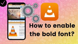 How to enable the bold font in VLC? screenshot 3
