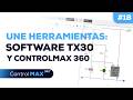 💻 Une Software TX30 con ControlMAX360, herramientas exclusivas Control+ Escuela | Clase 18