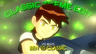 Classic theme Edit - 1080p 60fps [ ben 10 classic ] | #ben10edit #ben10