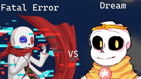 Undertale: Timeline Collapse [dream sans vs fatal error sans]