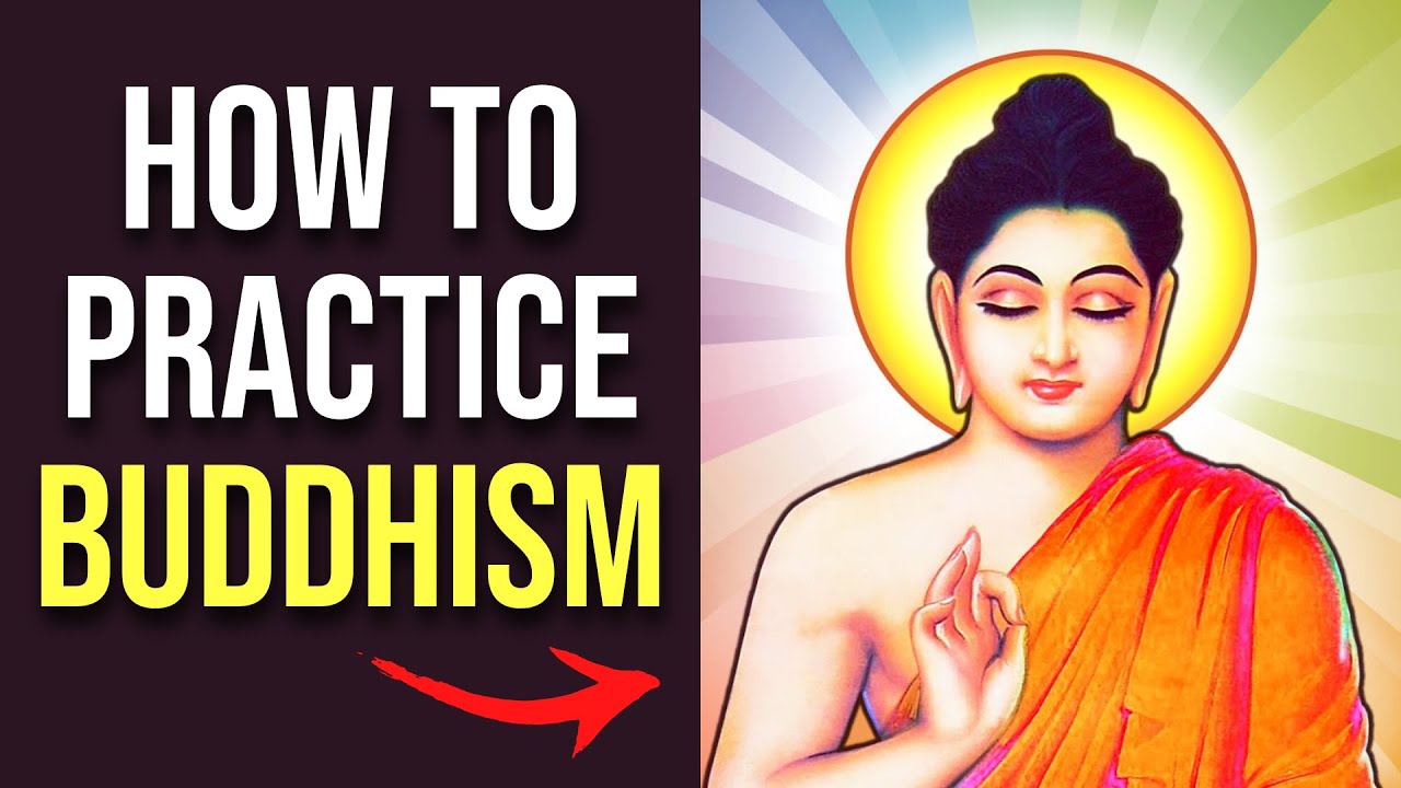 How to Practice Buddhism! (The Complete Guide) - YouTube