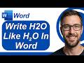 How To Write H2O In MS Word [2026 Guide]