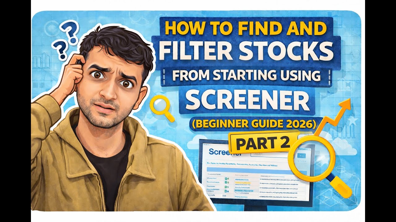 How to Find and Filter Stocks From Starting Using Screener (Beginner Guide 2026) Part 2