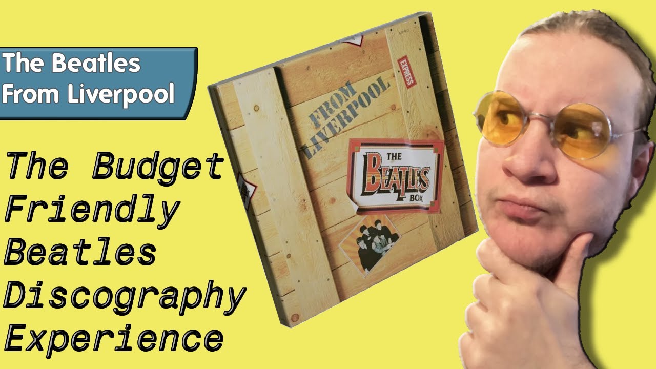 The Beatles From Liverpool The Budget Friendly Beatles Discography The beatles from liverpool the budget friendly beatles discography