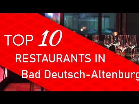Top 10 best Restaurants in Bad Deutsch-Altenburg, Austria