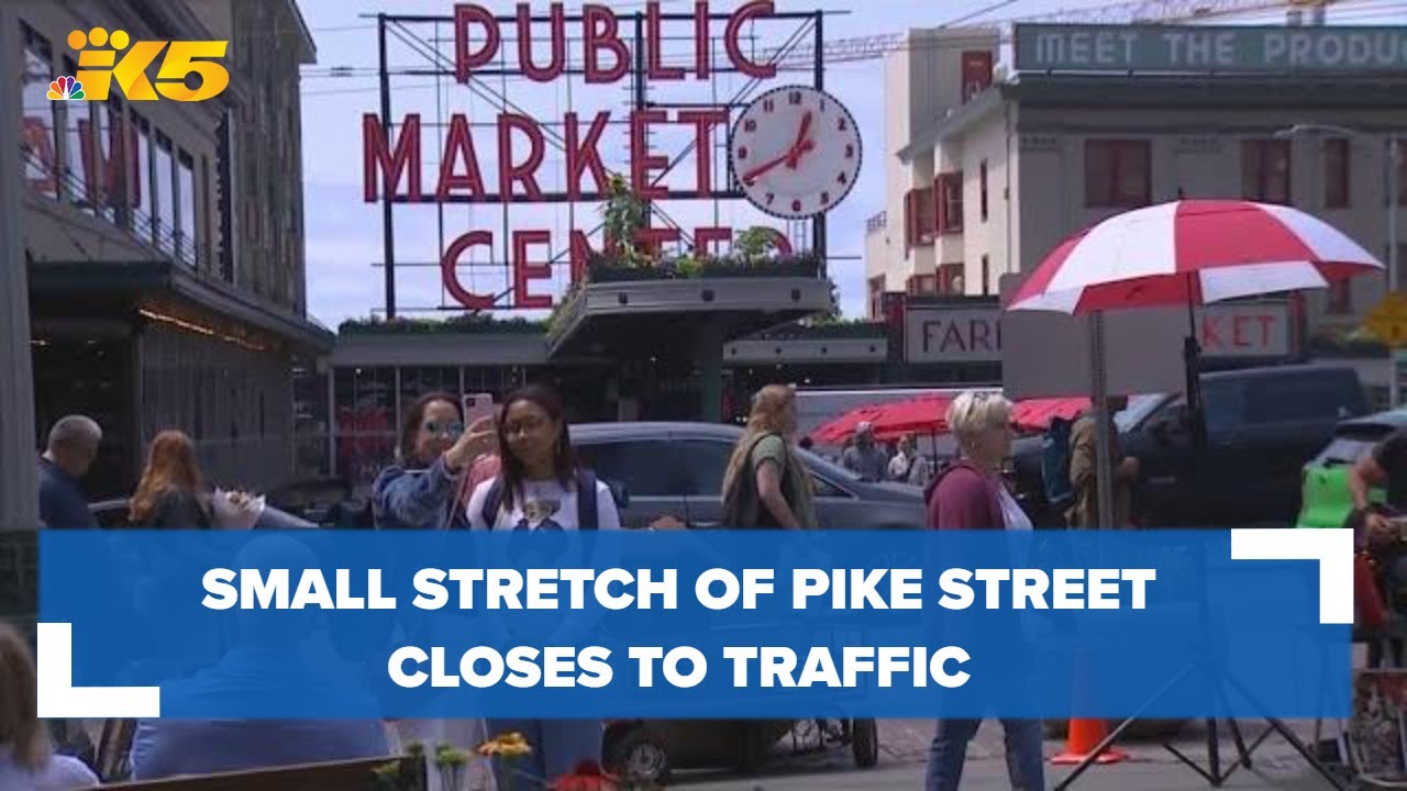Small stretch of Seattle's Pike Street closed to vehicles