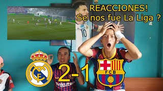 Real Madrid vs Barcelona | REACCIONES Hinchas del Barca | EL CLASICO La Liga