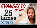 Evangelio de Hoy Lunes 25 de Octubre de 2021 | REFLEXIÓN | Red Catolica