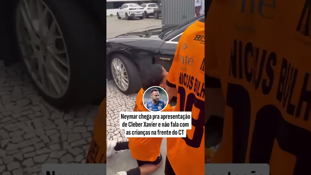 NEYMAR CHEGA PRA APRESENTAÇÃO DE CLEBER XAVIER E NÃO FALA COM AS CRIANÇAS NA FRENTE DO CT