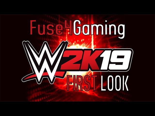 WWE 2K19 (First Look / Gameplay)