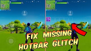 How to Fix the Missing Hotbar Glitch In Fortnite Mobile (IOS/ Android)