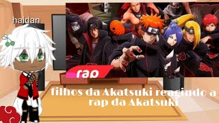 💎|Filhos da Akatsuki\reagindo•ao rap da Akatsuki•