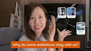 I Asked 15 People What Makes an Exhibition Memorable