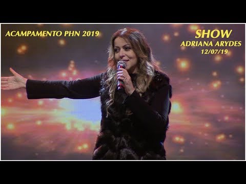 Show com Adriana Arydes (12/07/19)