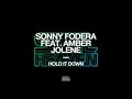 Sonny Fodera - Hold It Down feat. Amber Jolene (Cause &amp; Affect Remix)