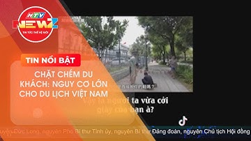 VẤN NẠN HÀNG RONG CHÈO KÉO, CHẶT CHÉM DU KHÁCH: NGUY CƠ LỚN CHO DU LỊCH VIỆT NAM