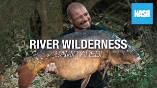 River Wilderness - Samir Arebi - Big Carp Fishing in Spain