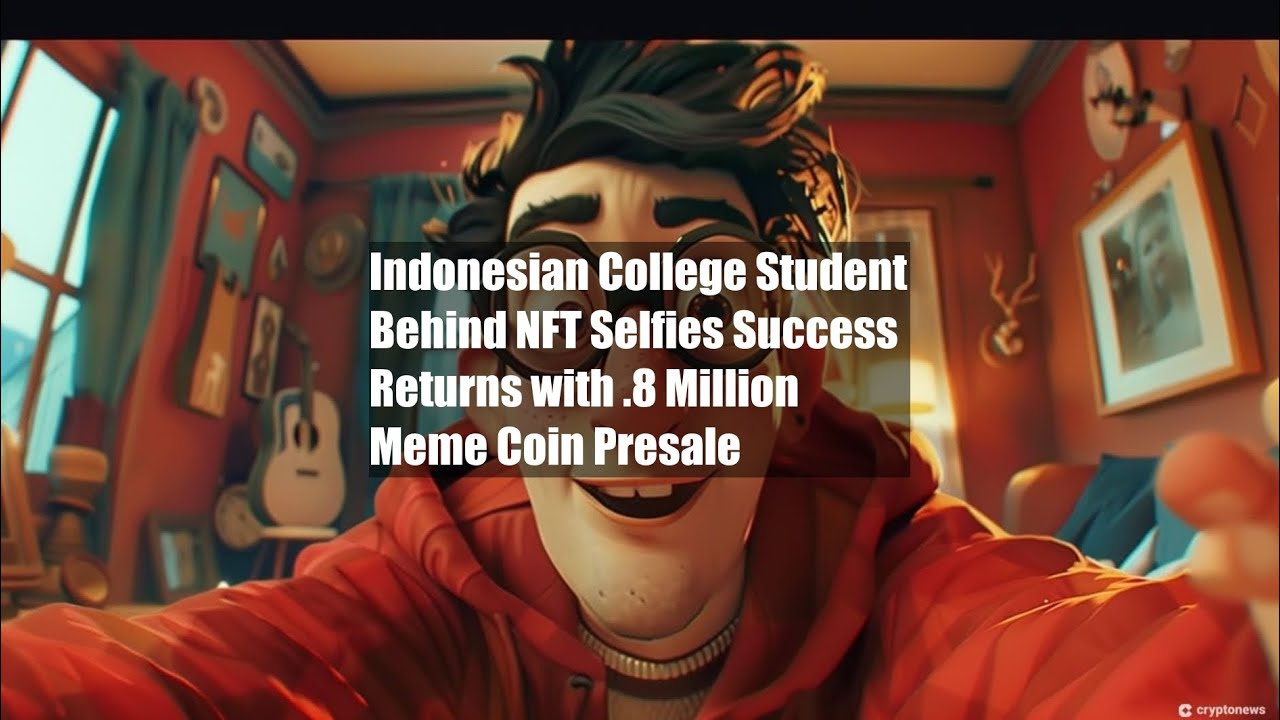 Indonesian College Student Behind NFT Selfies Success Returns with