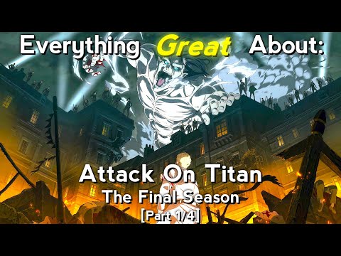Everything-GREAT-About:-Attack-On-Titan-|-Season-4-|-Part-1