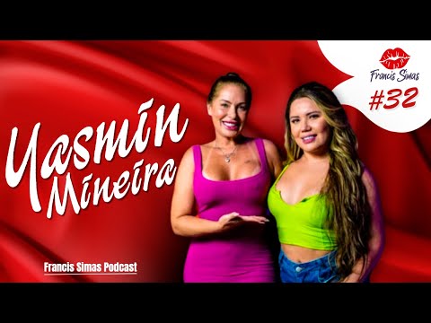 Yasmin Mineira no Francis Simas Podcast