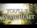 You&#39;ll Be In My Heart | ACOUSTIC VERSION