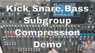 Kick Snare Bass Subgroup Compression &amp; EFX Demo